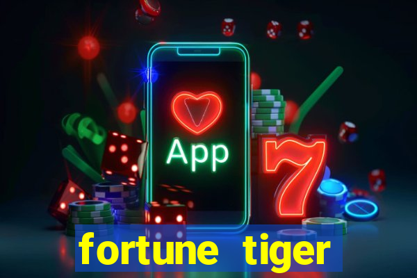 fortune tiger plataforma pagante